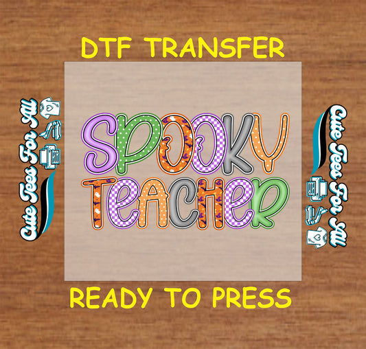 Spooky Teacher colorful Halloween letters ready to press dtf transfer for DIY shirts