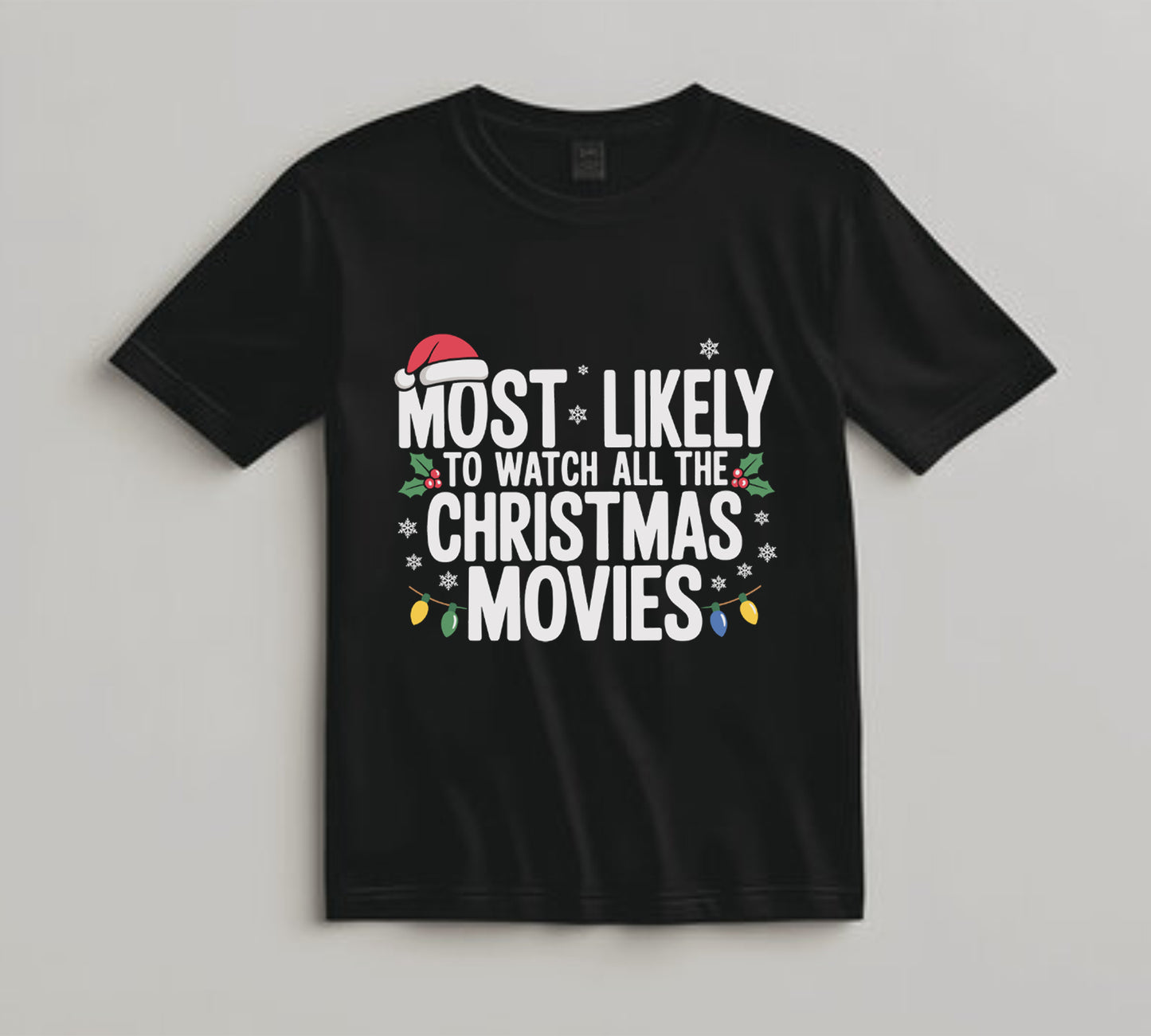 Christmas DTF Transfer – Watch All the Christmas Movies Funny Holiday Quote with Holly and Lights Ready to Press Iron On Heat Transfer for DIY Shirts 11614