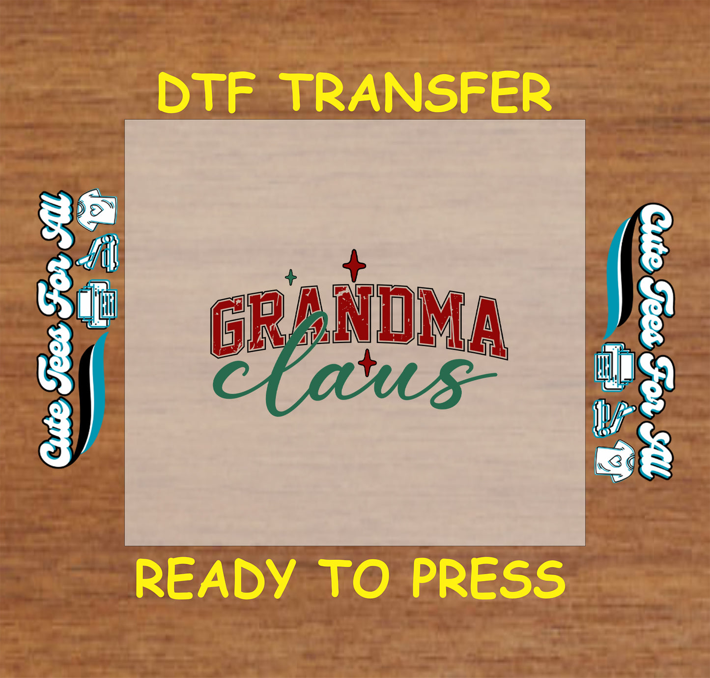 Christmas ready to press DTF transfer with retro lettering that says "Grandma Claus" in red and green with holiday star accents.