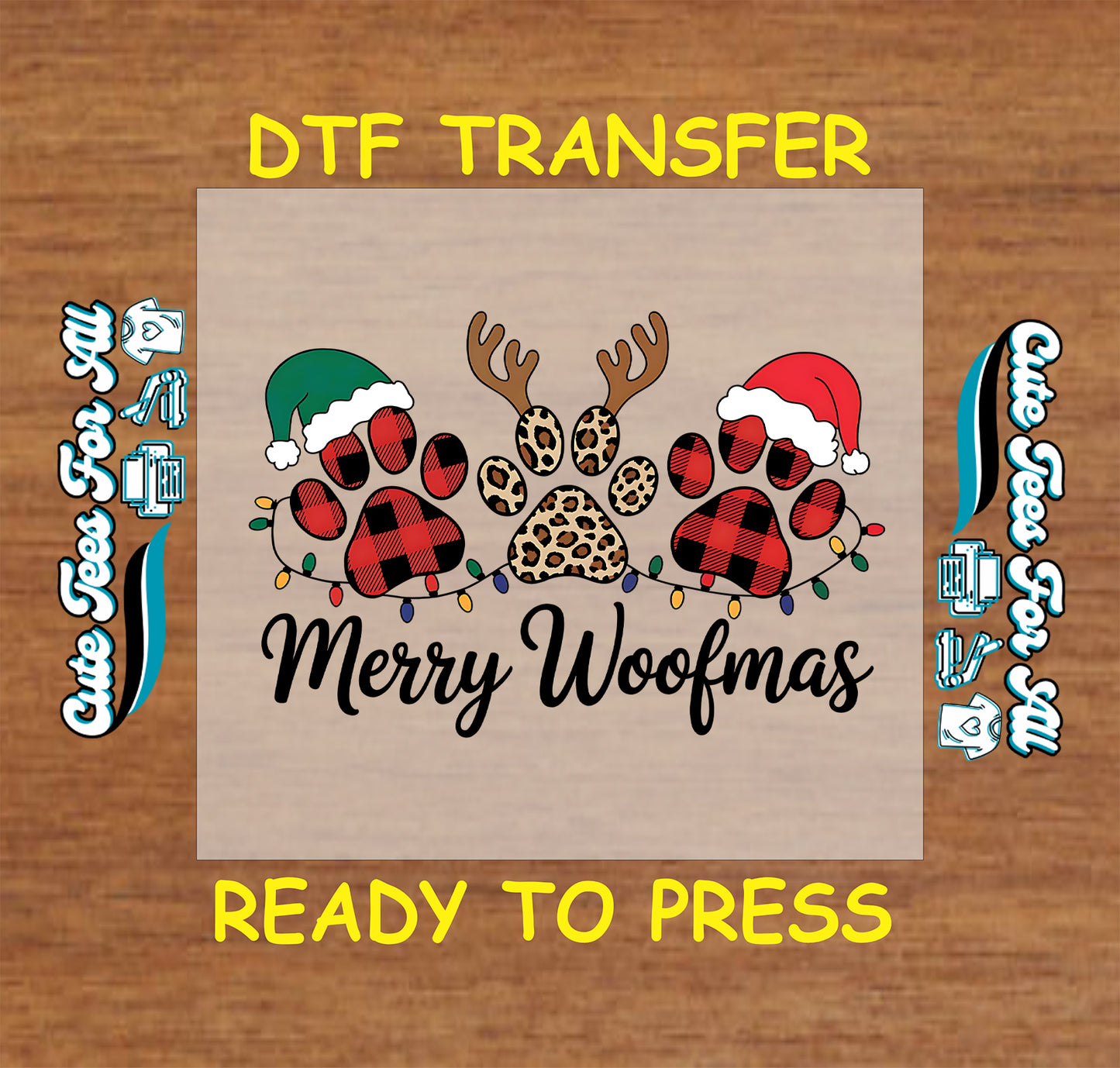 Christmas DTF transfer with Merry Woofmas text, festive dog paw prints, Santa hats, antlers, and holiday lights.