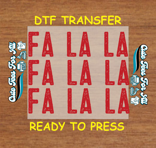 fa la la repeating text christmas dtf transfer ready to press iron on heat transfer for diy shirts