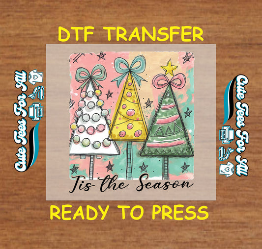 tis the season christmas trees dtf transfer ready to press iron on heat transfer for diy shirts