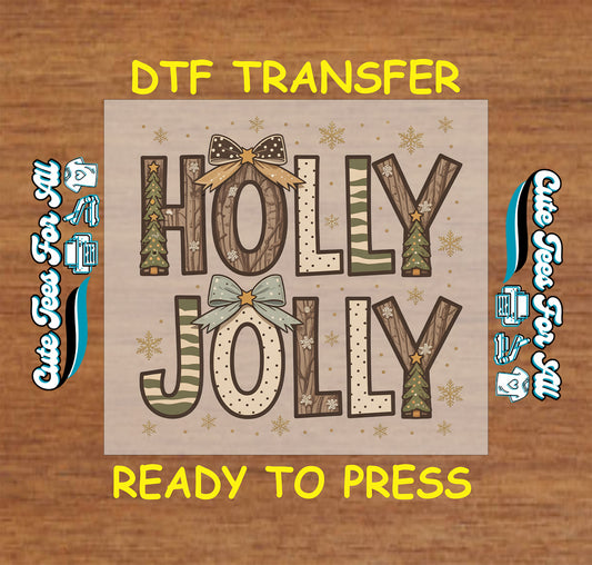 Rustic “Holly Jolly” Christmas DTF transfer with bows, snowflakes, and trees, ready to press iron on heat transfer for DIY shirts.