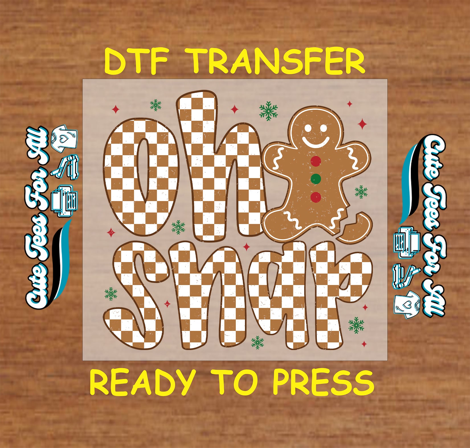oh snap gingerbread man checkerboard christmas ready to press dtf transfer iron on heat transfer diy shirts