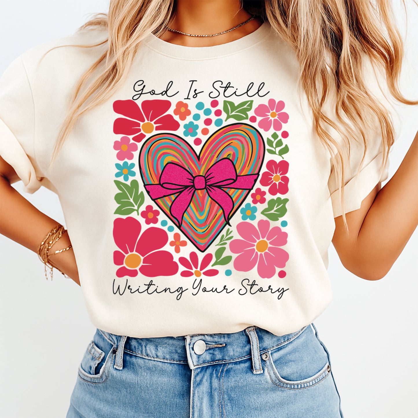 Faith DTF Transfer – God Is Still Writing Your Story Rainbow Heart & Floral Ready to Press Iron On Heat Transfer for DIY Shirts 11763