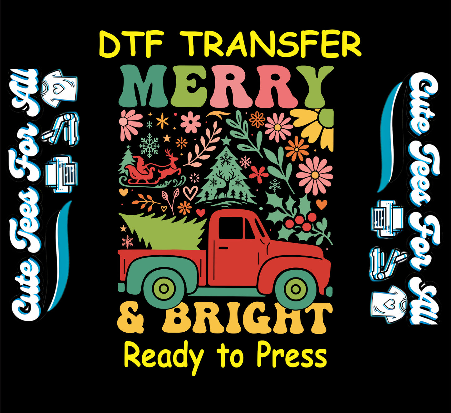 Merry & Bright red truck Christmas ready to press DTF transfer with trees, flowers, holly, and Santa sleigh