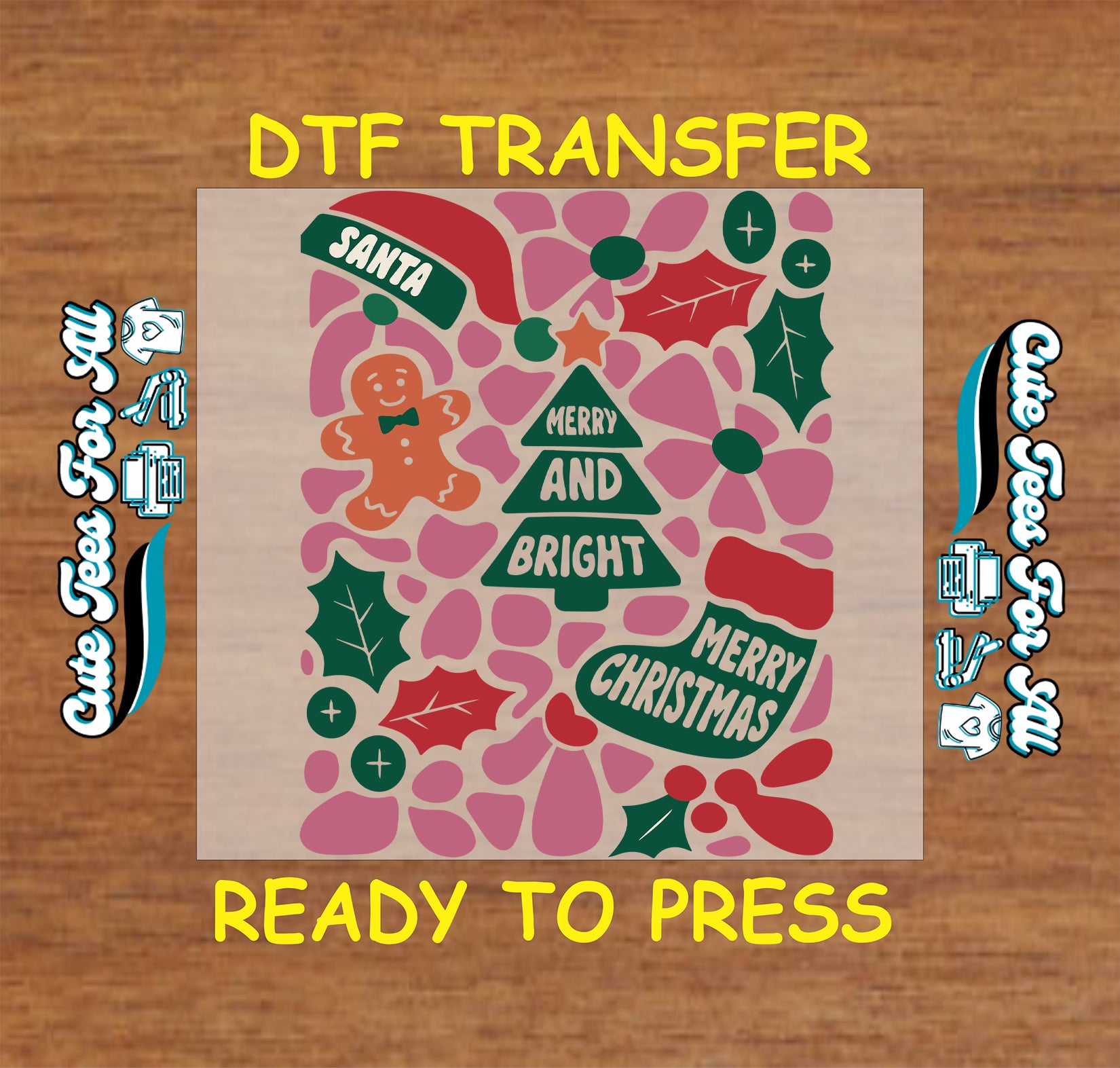 Merry and Bright Christmas ready to press DTF transfer with gingerbread man, Santa hat, holly, and pink floral background
