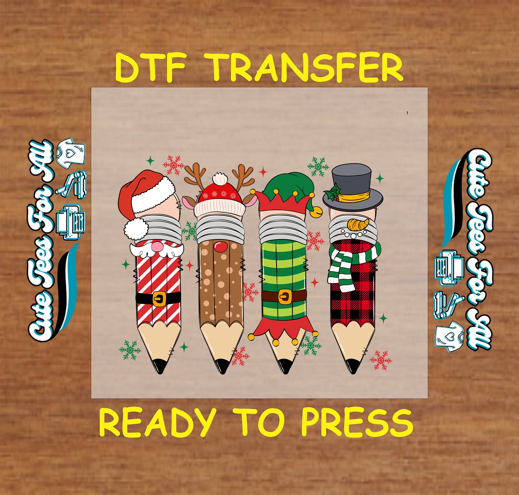 Christmas teacher ready to press DTF transfer with Santa, reindeer, elf, and snowman pencils and snowflakes