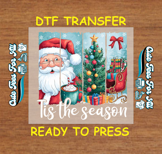 Tis the Season Christmas ready to press DTF transfer with Santa, tree, cocoa, sleigh, and gifts