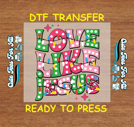 Love Like Jesus Christmas retro polka dot lights ready to press dtf iron on heat transfer for DIY shirts