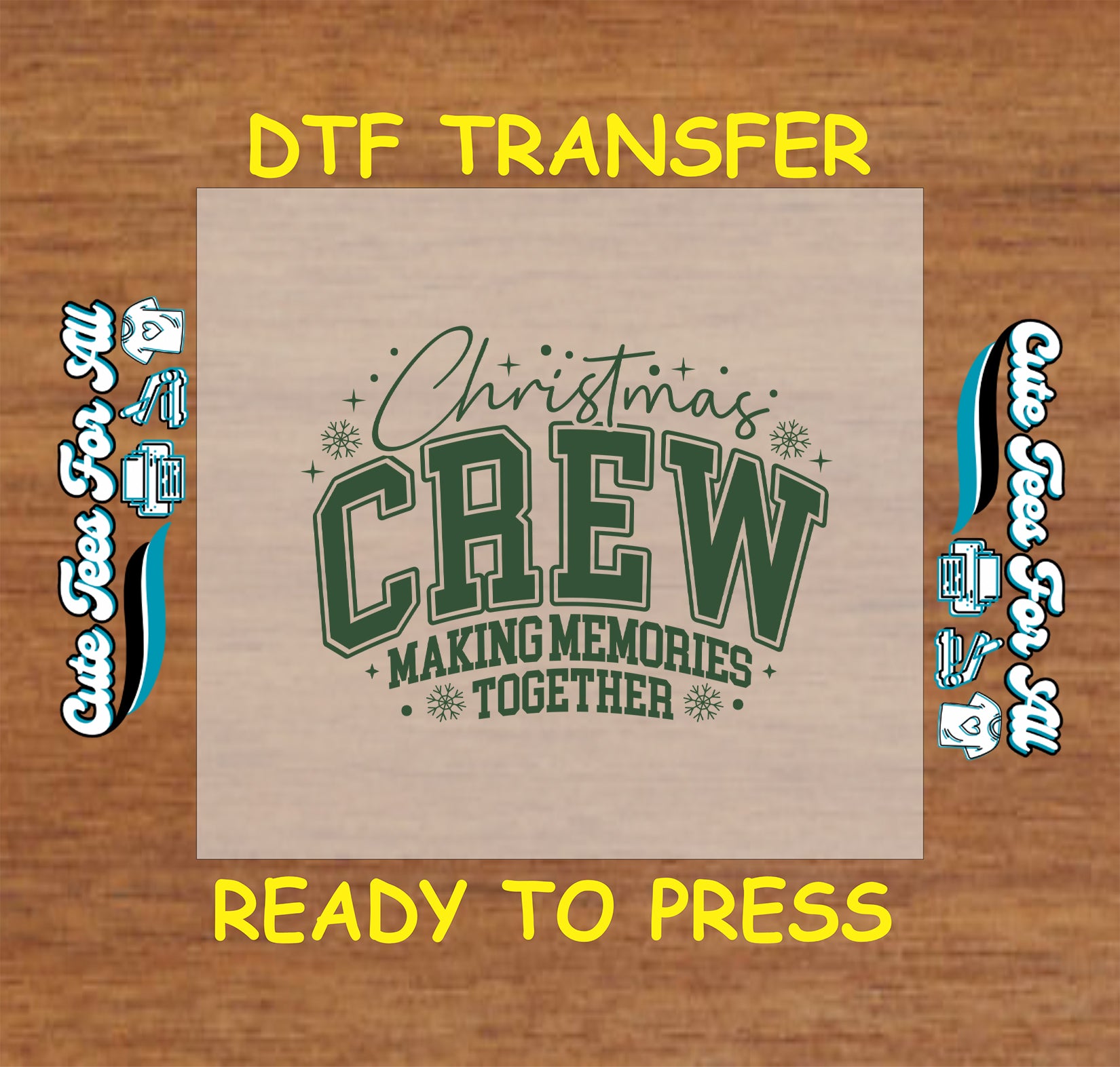 Christmas crew making memories together green varsity ready to press dtf iron on heat transfer for DIY shirts