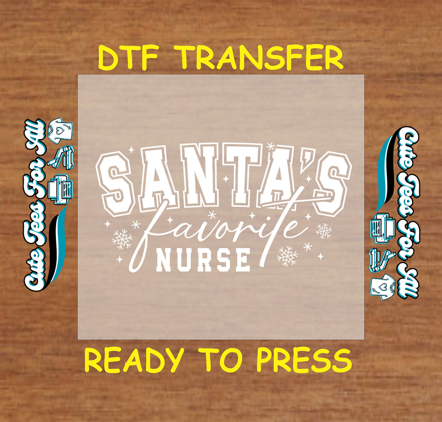 Santa’s Favorite Nurse white snowflake Christmas ready to press dtf iron on heat transfer for DIY shirts