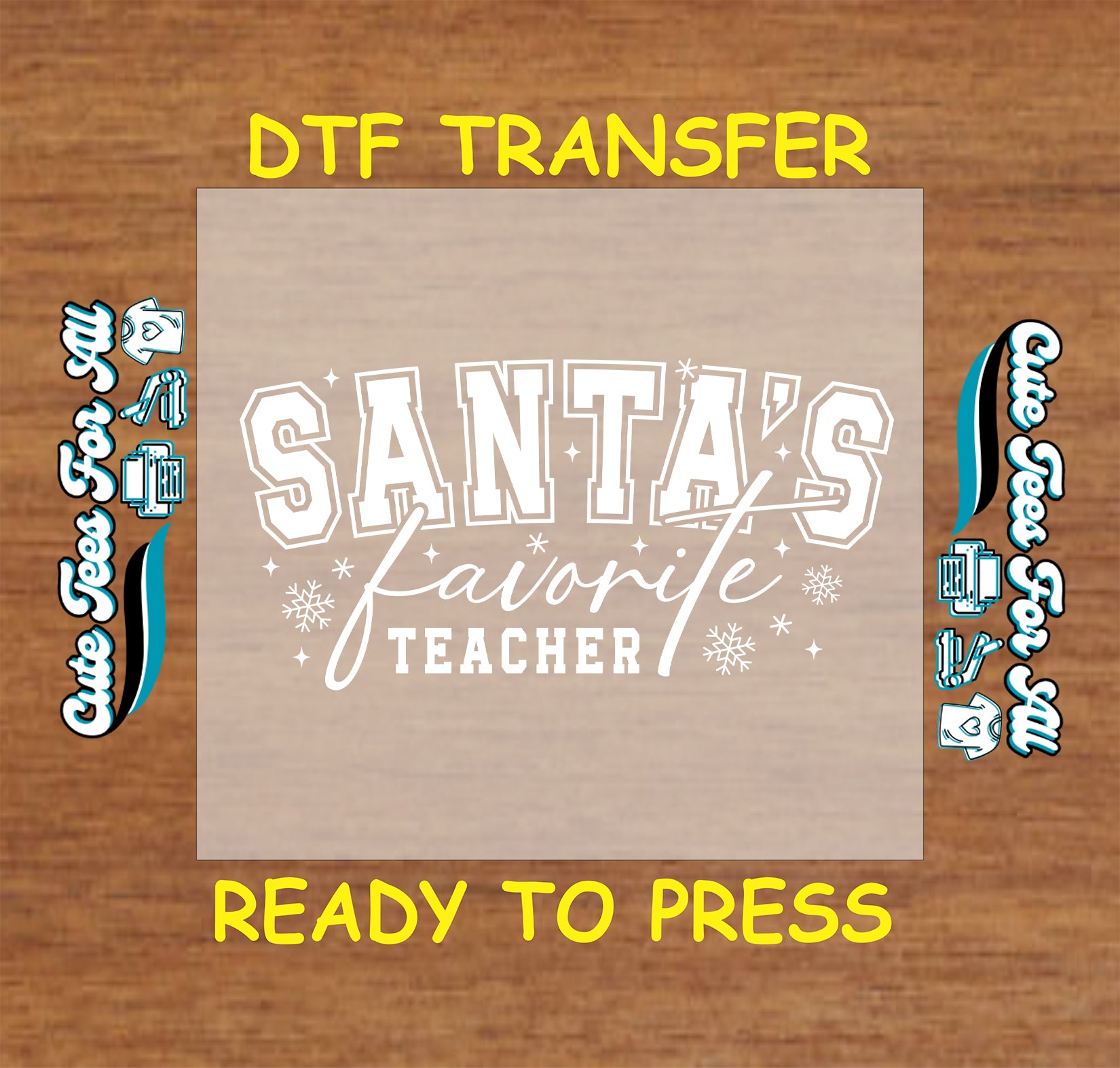 Santa’s Favorite Teacher white snowflake varsity Christmas ready to press dtf iron on heat transfer for DIY shirts