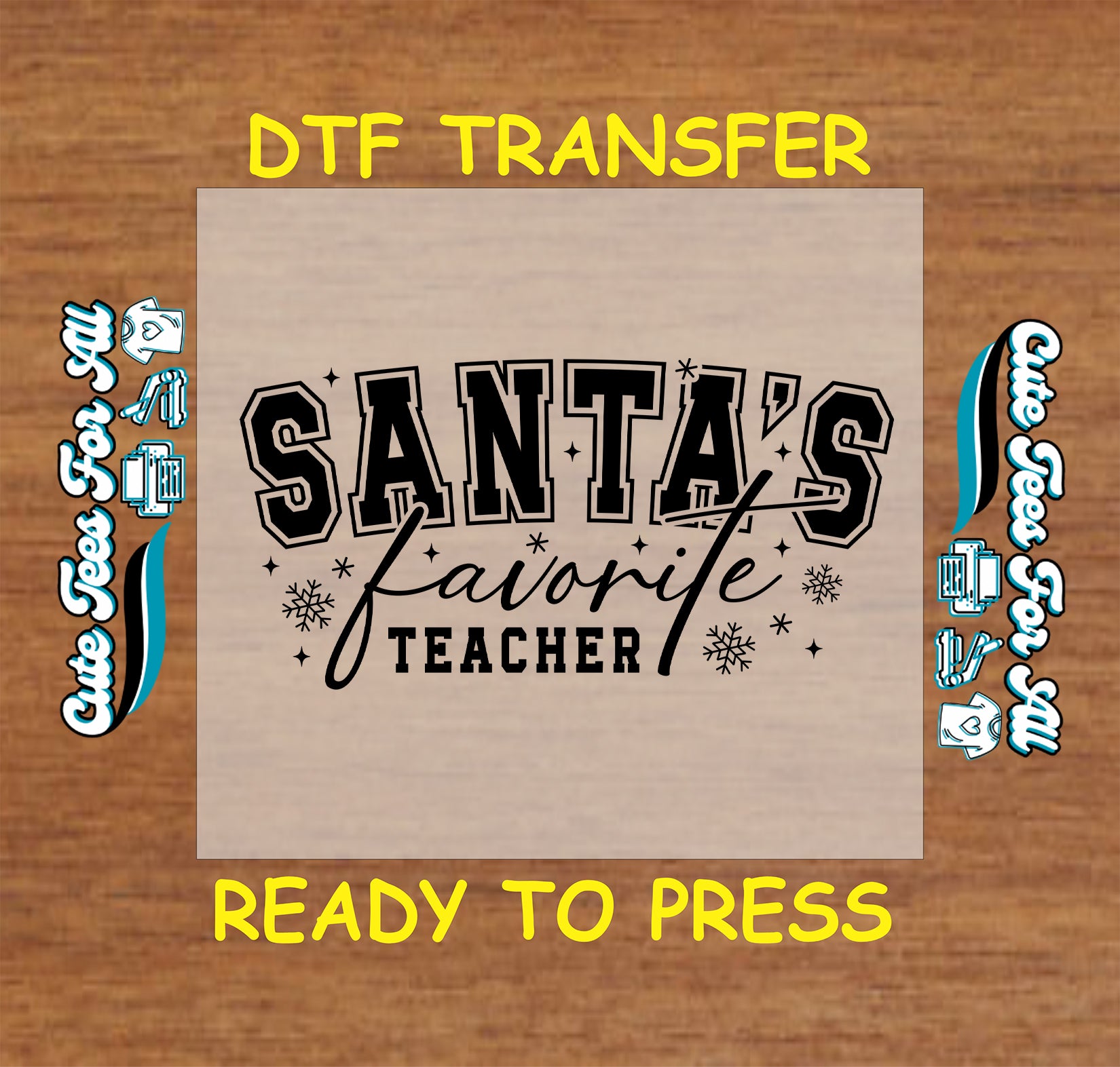 Santa’s Favorite Teacher black snowflake varsity Christmas ready to press dtf iron on heat transfer for DIY shirts