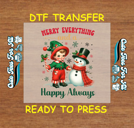 Christmas DTF transfer featuring vintage elf and snowman with text “Merry Everything and a Happy Always,” ready to press iron on heat transfer for DIY shirts.