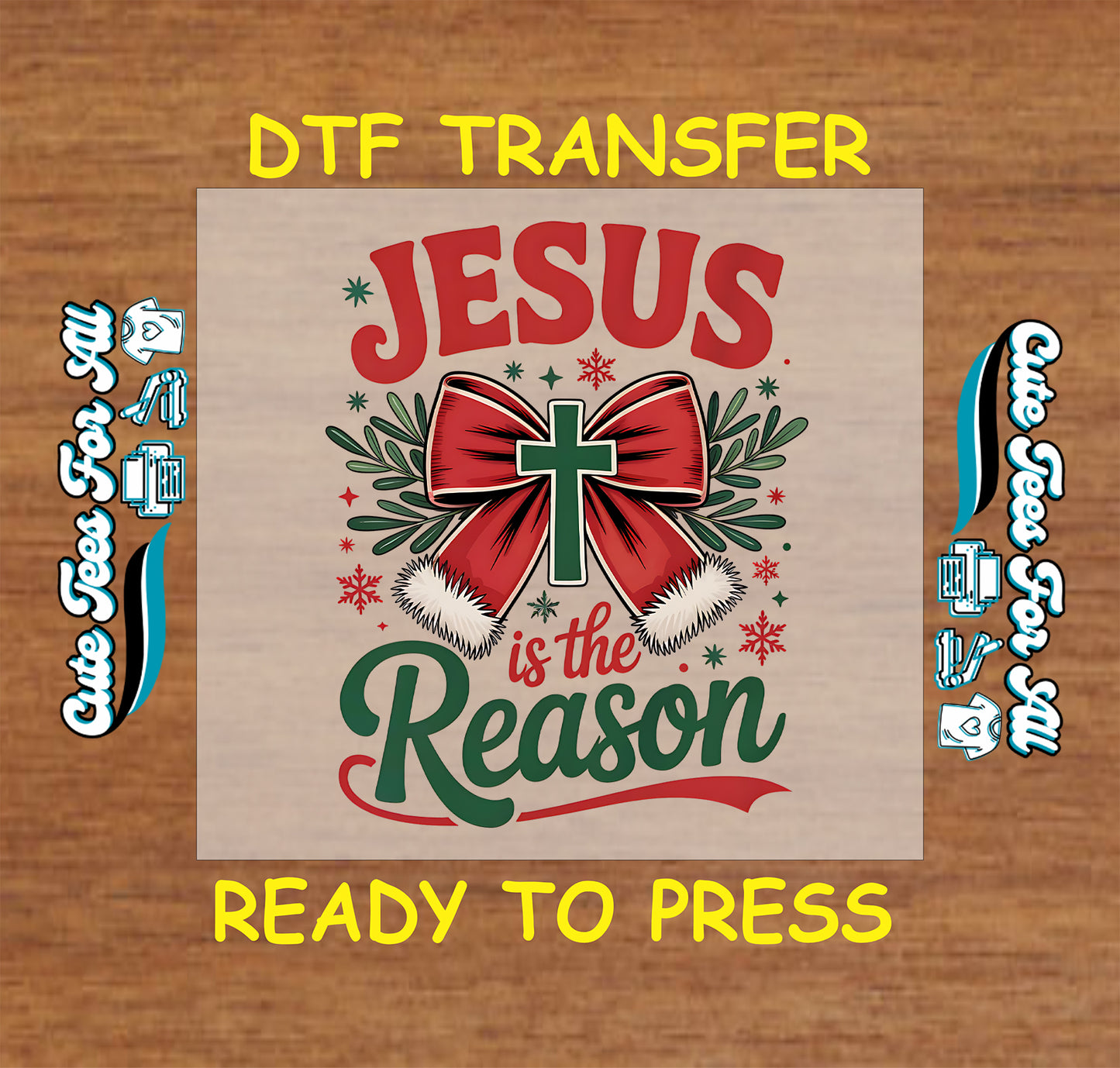 Christmas DTF transfer featuring green cross with red bow and text “Jesus Is the Reason,” ready to press iron on heat transfer for DIY shirts.