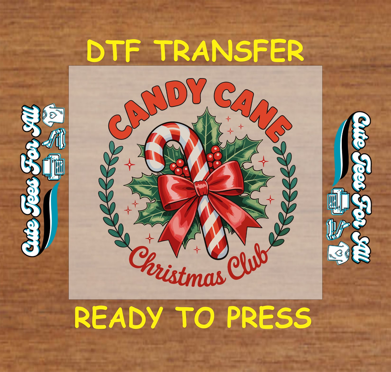 Christmas DTF transfer with “Candy Cane Christmas Club” text and candy cane wrapped in red bow with holly, ready to press iron on heat transfer for DIY shirts.