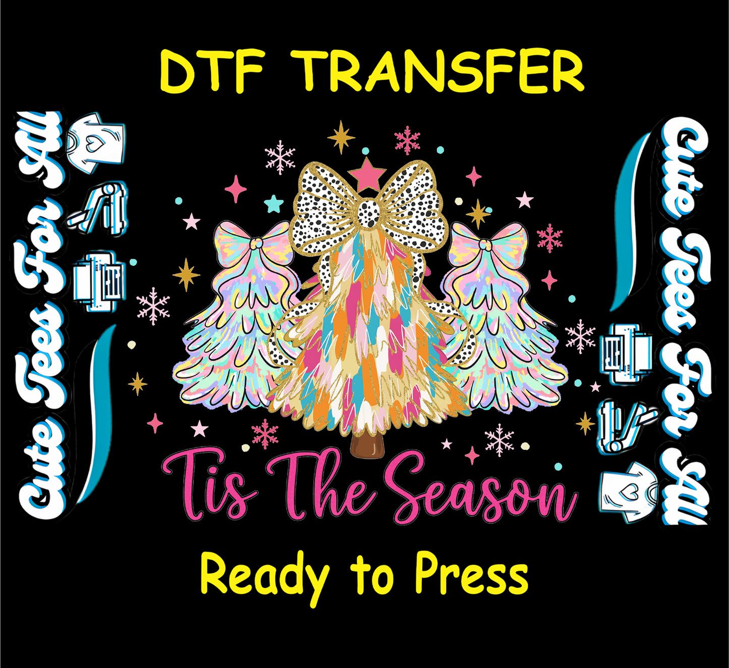 Colorful Christmas trees with gold bow Tis The Season ready to press DTF iron on heat transfer for DIY shirts