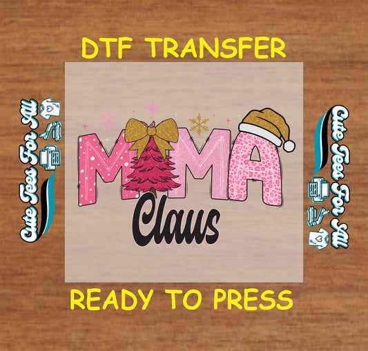 Pink MAMA Claus Christmas design with gold bow and Santa hat ready to press DTF iron on heat transfer for DIY shirts