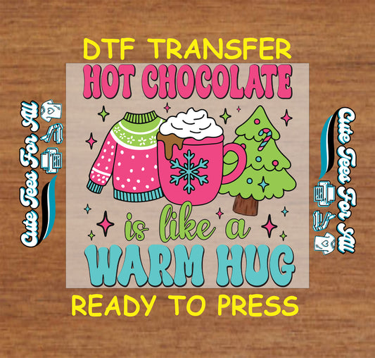 Hot chocolate warm hug Christmas mug sweater tree ready to press DTF iron on heat transfer for DIY shirts