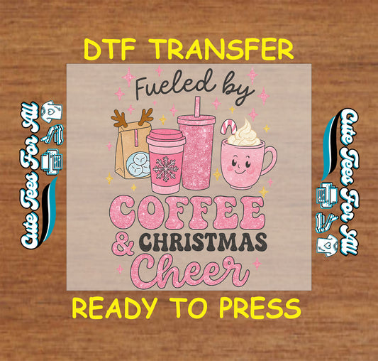 pink coffee cups and cocoa mug fueled by coffee and christmas cheer ready to press dtf iron on heat transfer for diy shirts