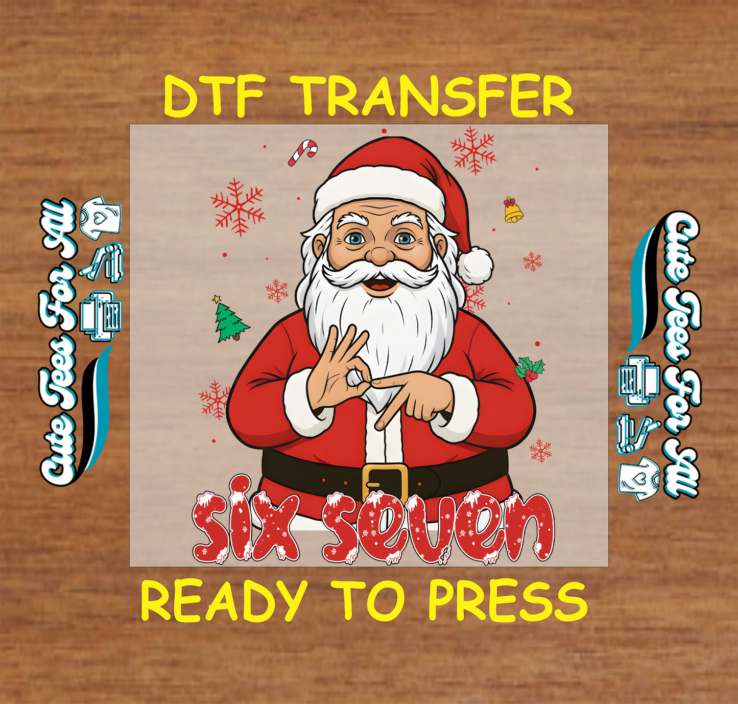 Santa six seven Christmas graphic with snowflakes ready to press dtf iron on heat transfer
