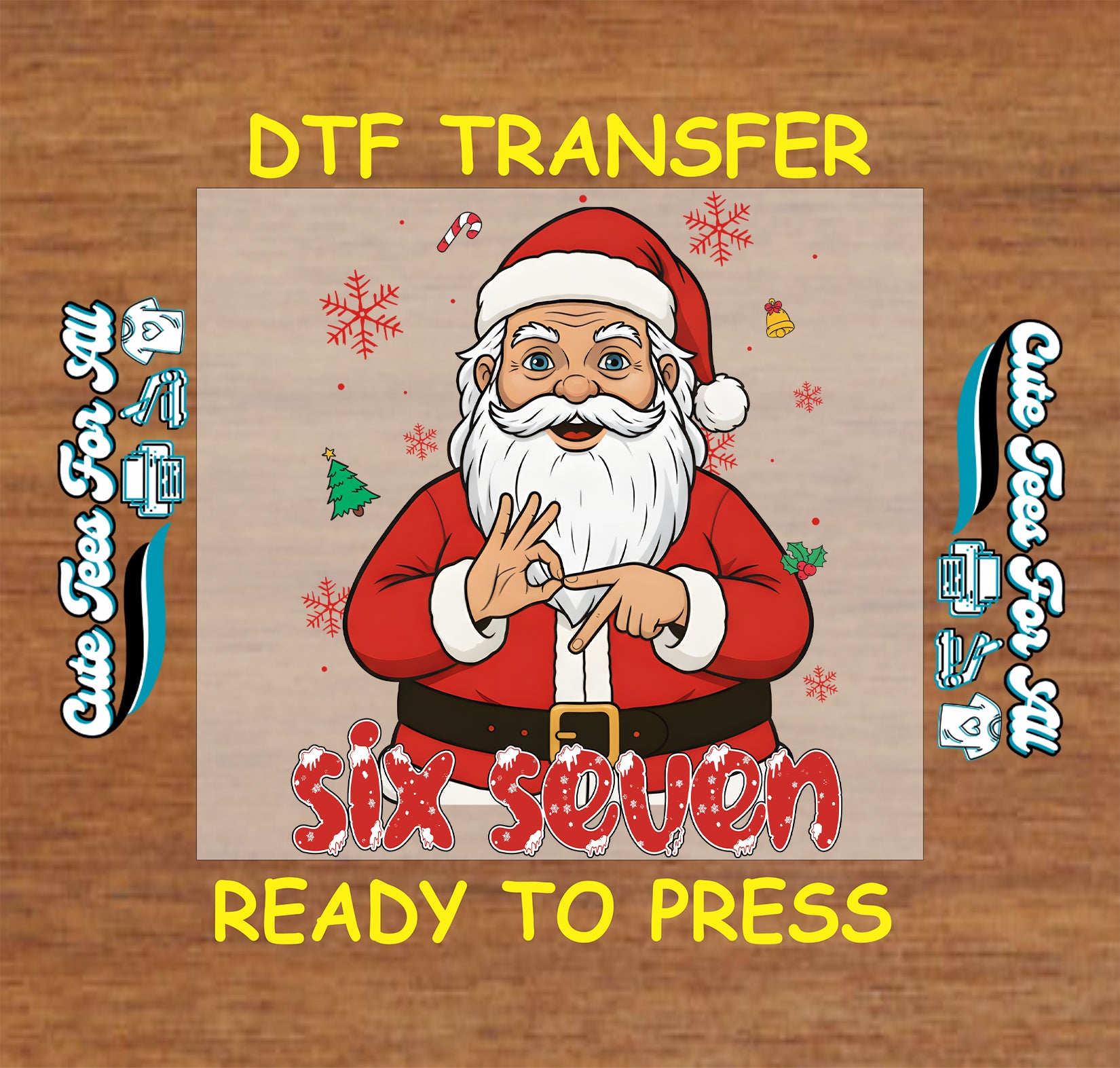 Santa six seven Christmas graphic with snowflakes ready to press dtf iron on heat transfer