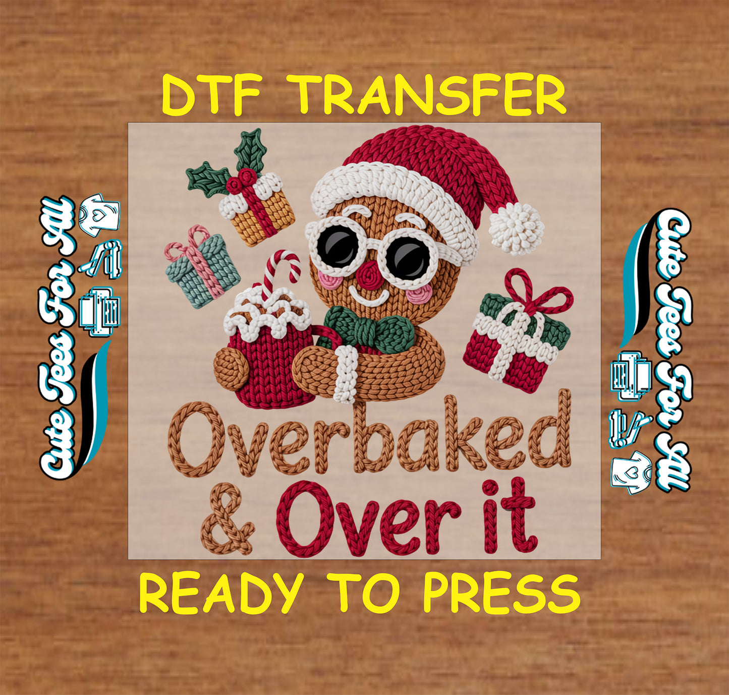 overbaked and over it gingerbread yarn style christmas ready to press dtf transfer for diy christmas shirts