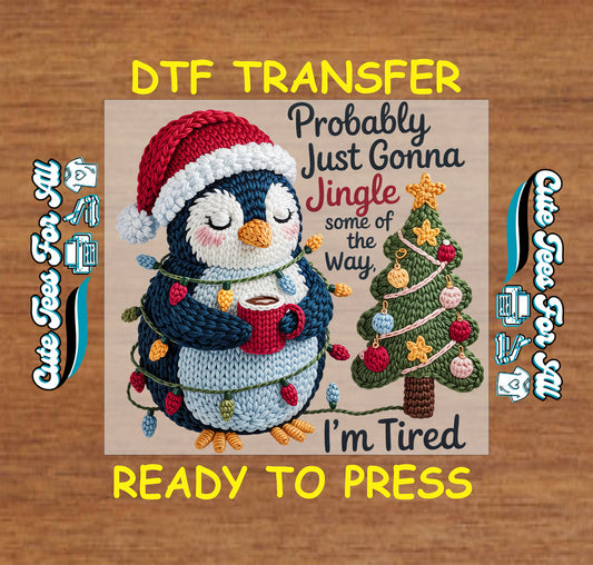 funny christmas penguin yarn style holding cocoa with jingle quote ready to press dtf for diy christmas shirts