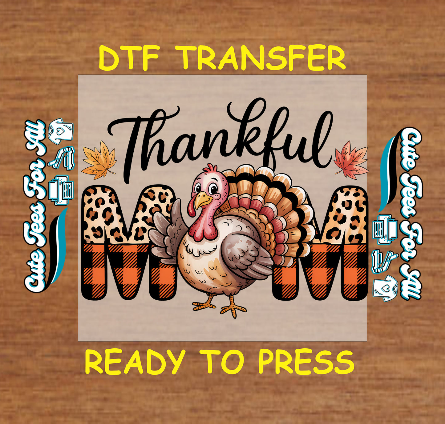 thanksgiving mama thankful turkey ready to press dtf transfer iron on heat transfer for diy thanksgiving shirts