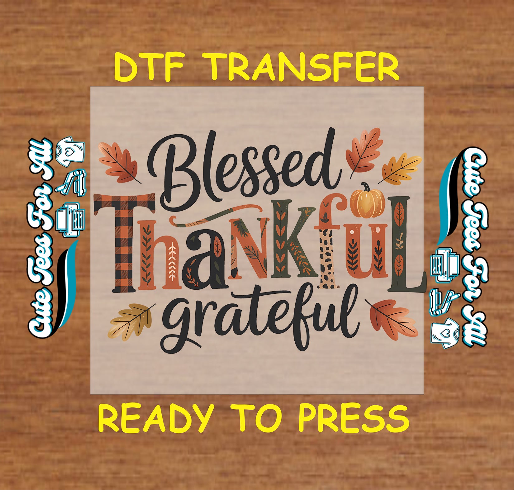 thanksgiving blessed thankful grateful fall lettering pumpkin ready to press dtf transfer iron on heat transfer