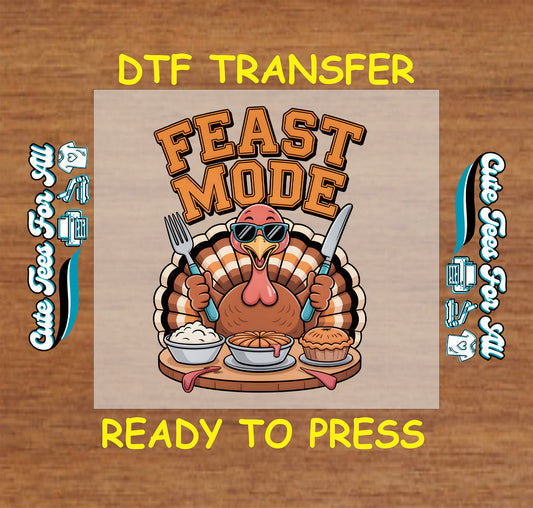 thanksgiving feast mode turkey graphic with sunglasses fork knife pie mashed potatoes ready to press dtf iron on heat transfer
