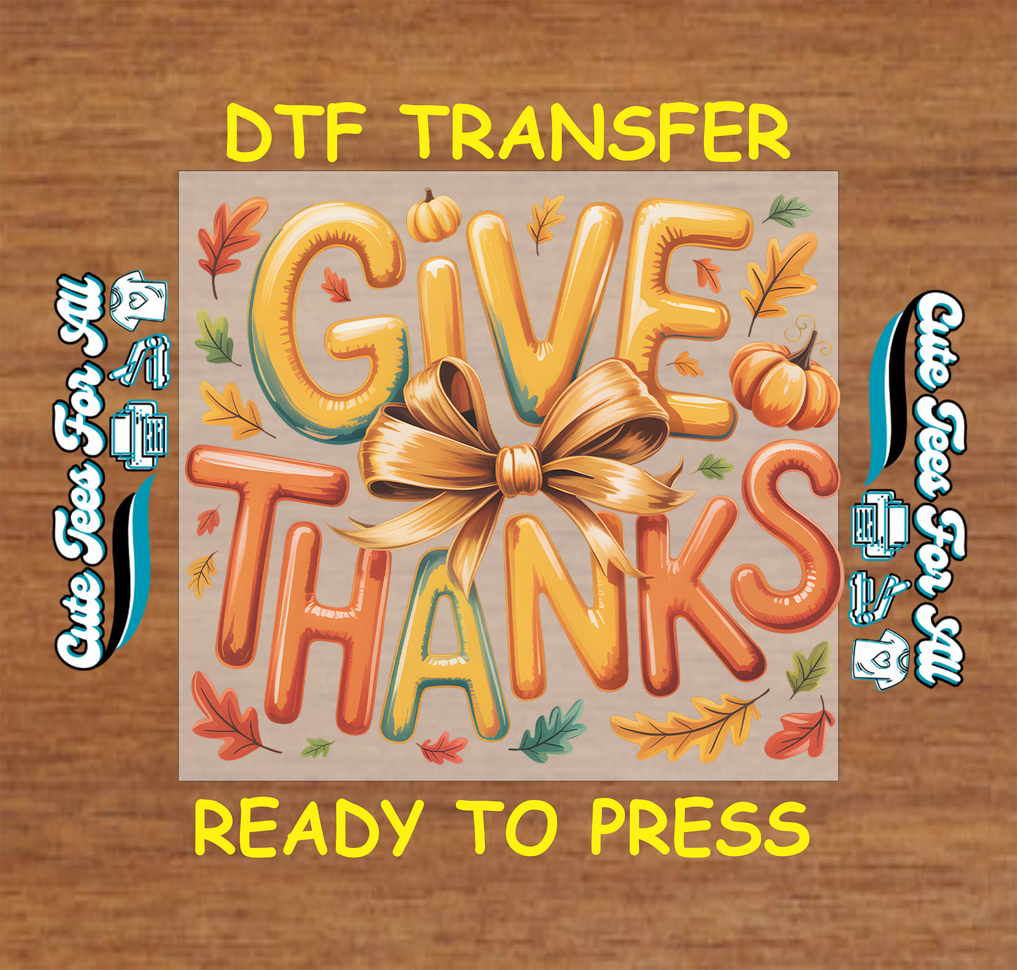 give thanks lettering bow pumpkins leaves fall colors ready to press dtf iron on transfer