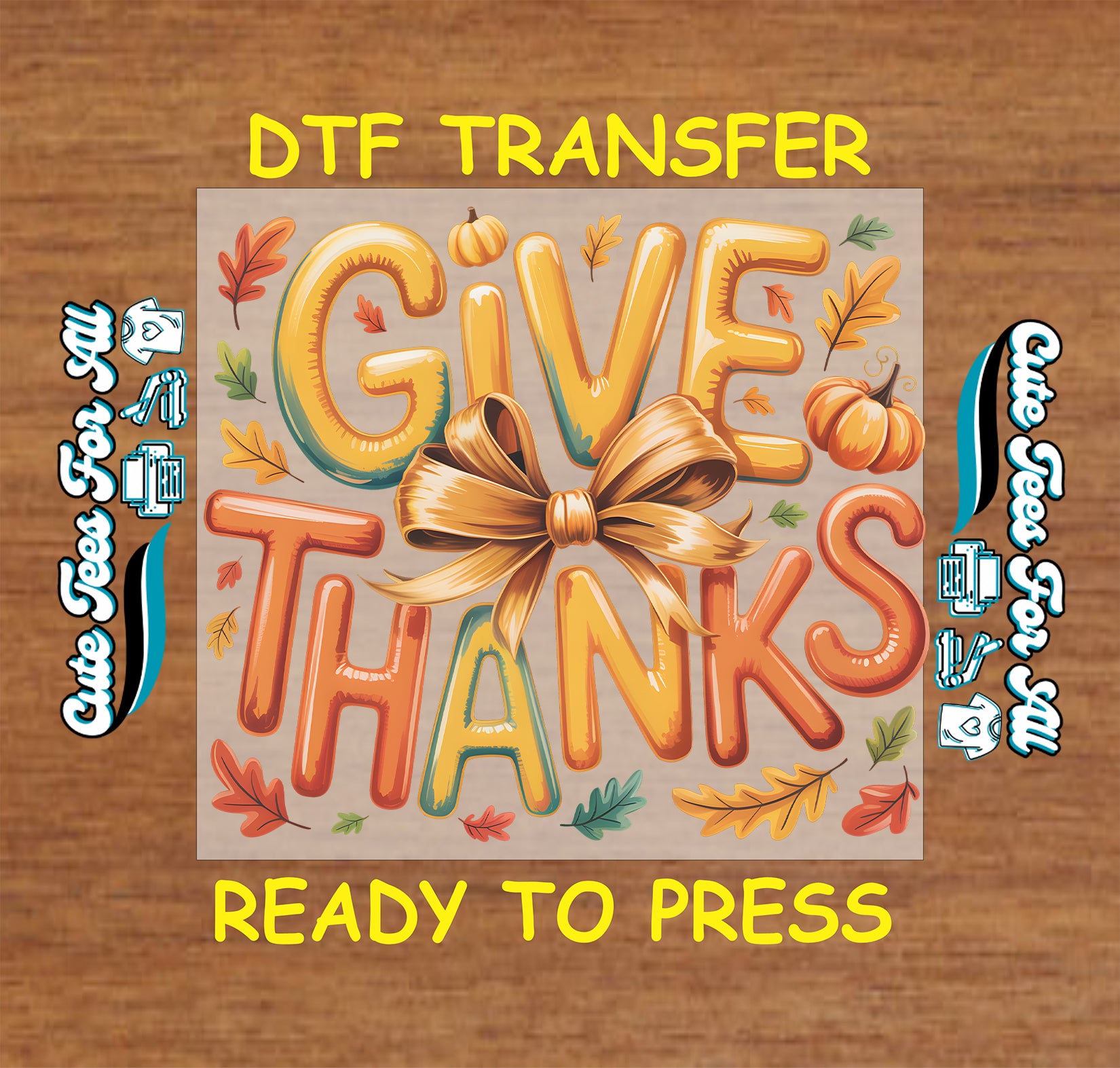 give thanks lettering bow pumpkins leaves fall colors ready to press dtf iron on transfer