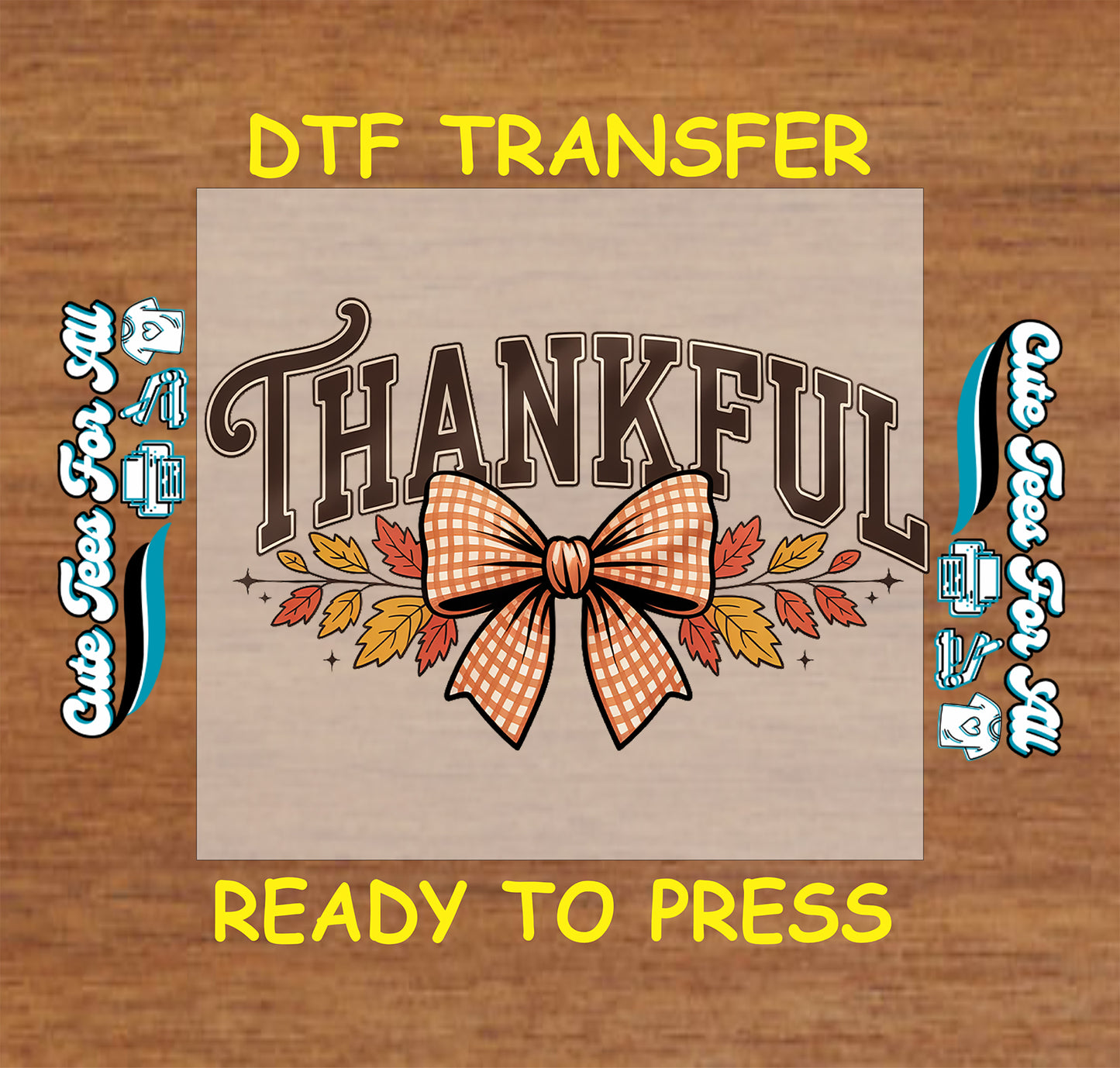 thankful bow fall leaves thanksgiving ready to press dtf transfer iron on heat transfer