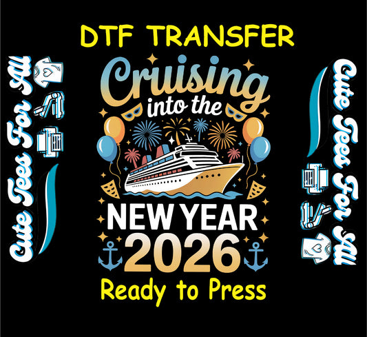 cruising into the new year 2026 cruise ship fireworks ready to press dtf iron on heat transfer