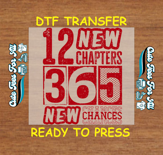 12 new chapters 365 new chances distressed red typography ready to press dtf iron on heat transfer
