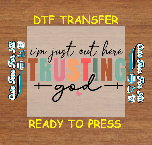 trusting god christian quote multicolor letters ready to press dtf iron on heat transfer