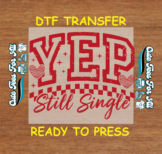 yep still single valentine retro heart graphic ready to press dtf heat transfer