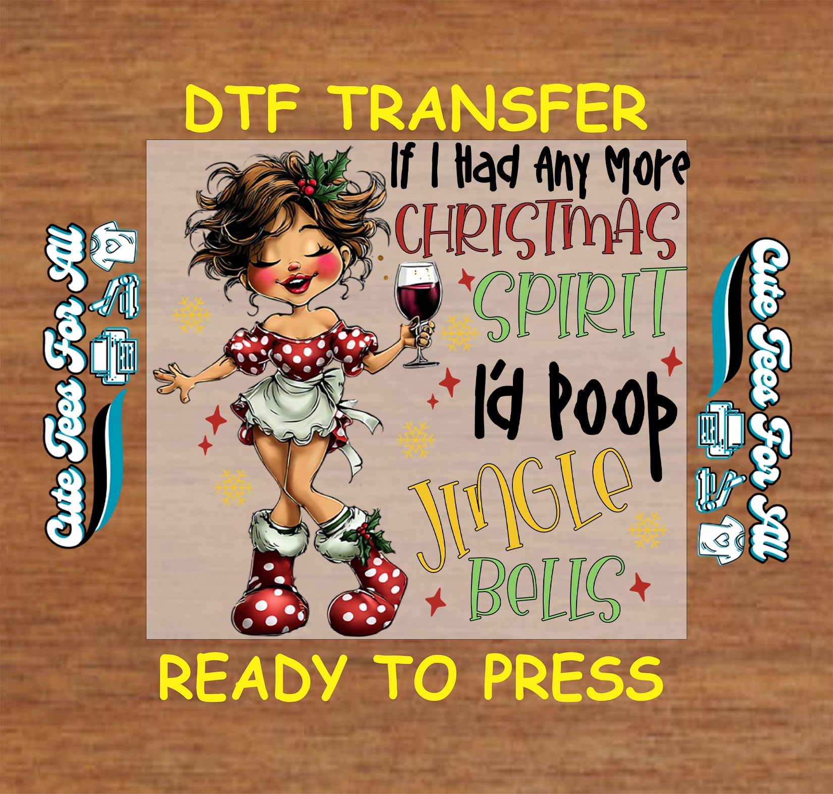 Christmas wine humor ready to press dtf transfer with festive holiday character and funny jingle bells phrase for DIY Christmas shirts