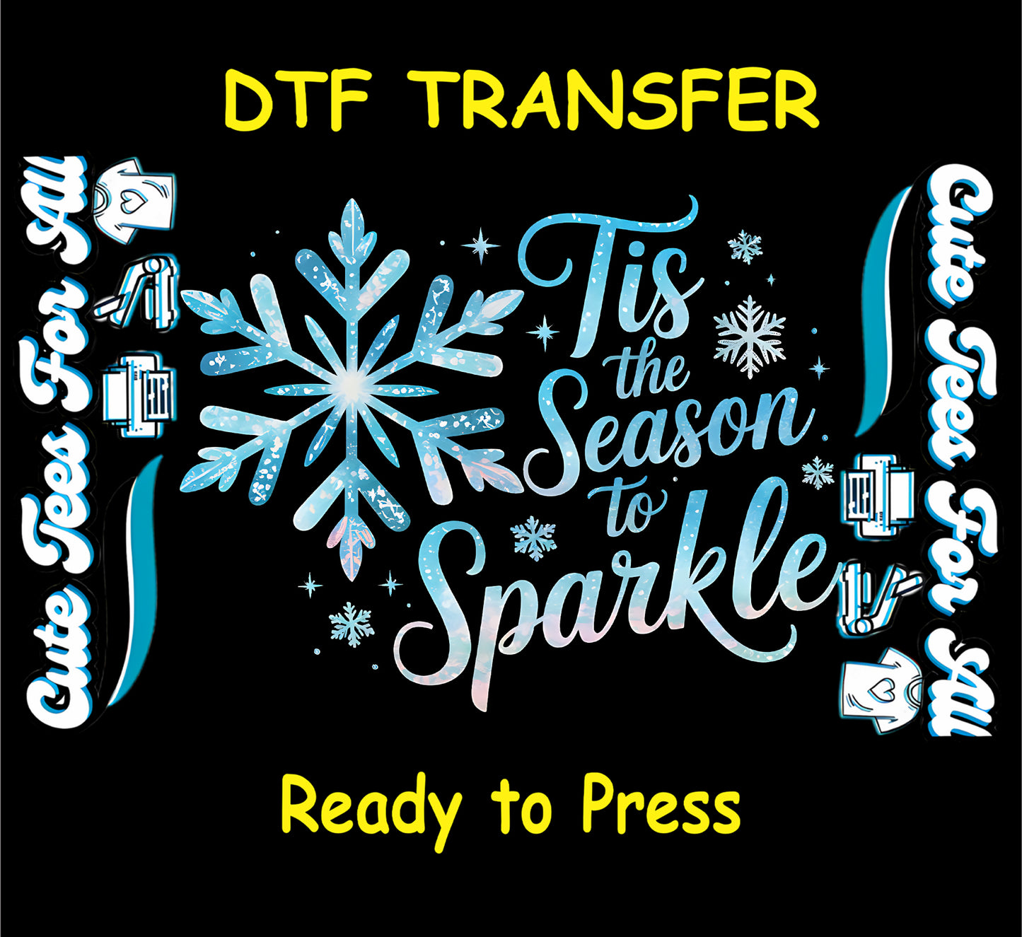 Tis the season to sparkle ready to press dtf transfer with blue snowflake winter design for DIY Christmas shirts