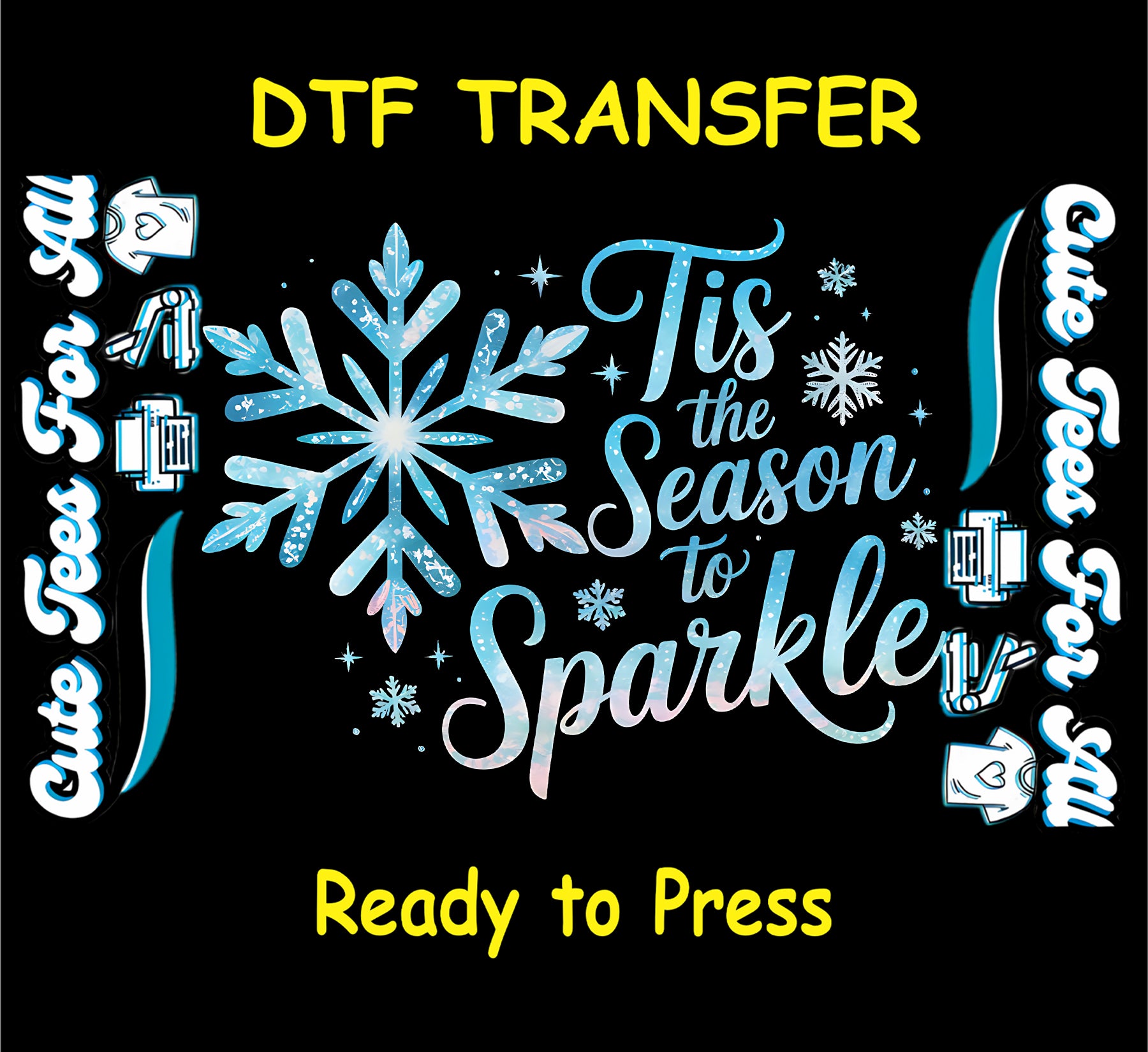 Tis the season to sparkle ready to press dtf transfer with blue snowflake winter design for DIY Christmas shirts