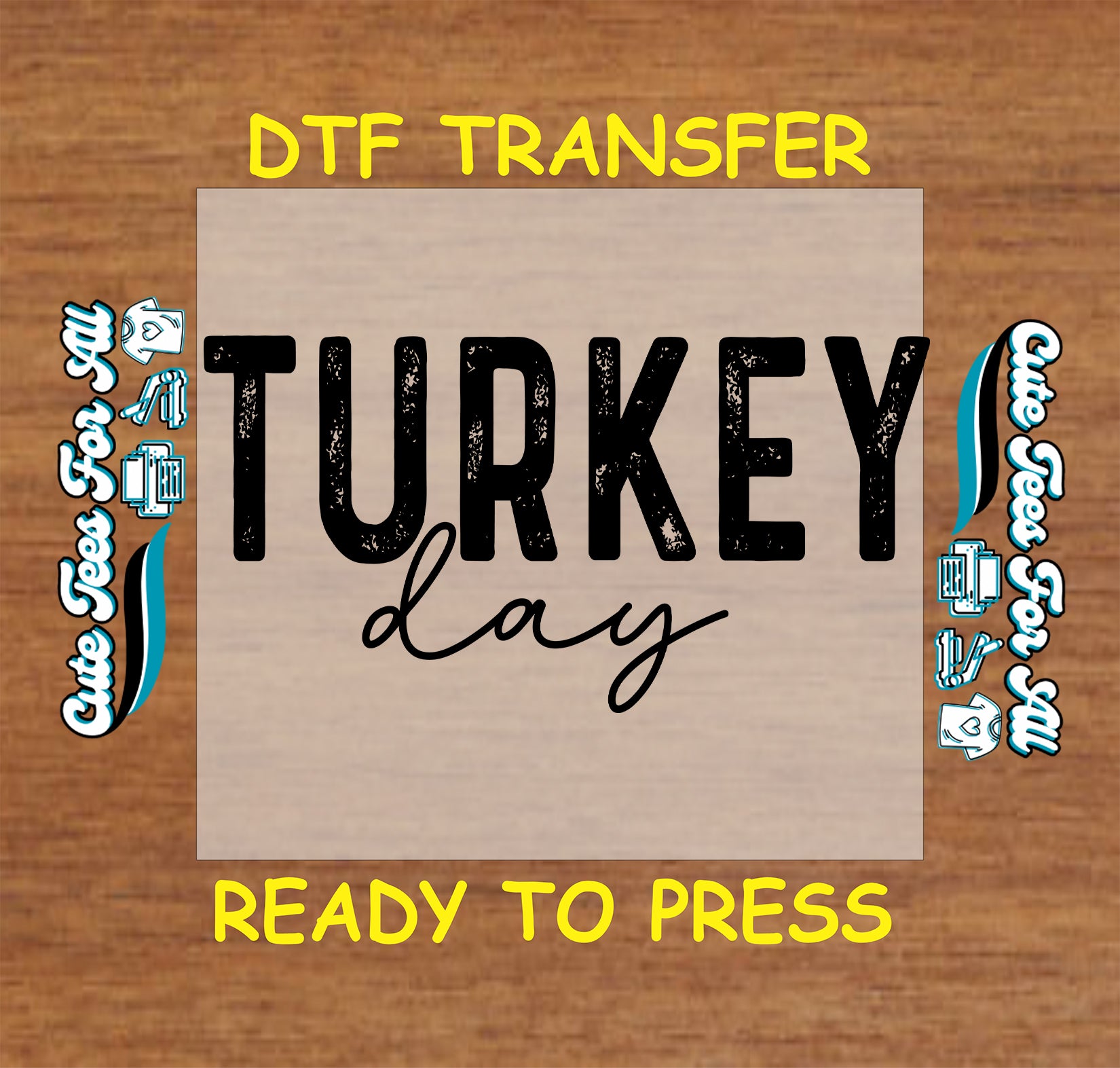 Turkey day ready to press dtf transfer with minimal black script lettering for DIY Thanksgiving shirts