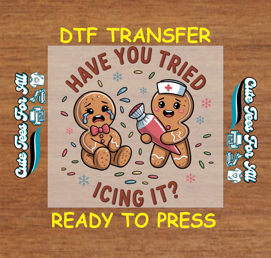 Have you tried icing it ready to press dtf transfer with gingerbread nurse and holiday baking humor for DIY Christmas shirts