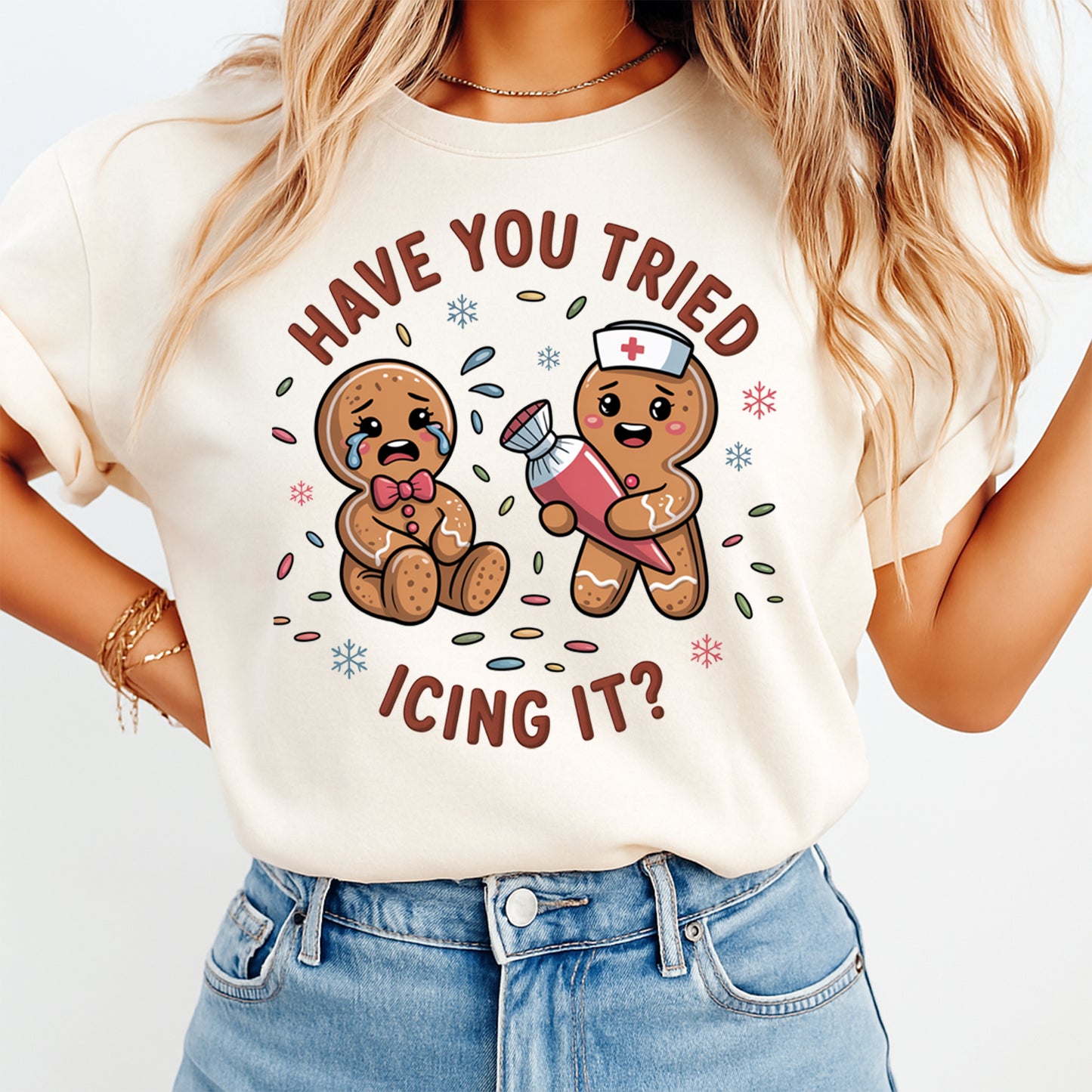 Christmas Gingerbread Nurse DTF Transfer – Have You Tried Icing It Ready to Press Iron On Heat Transfer DIY Christmas Shirts 12472