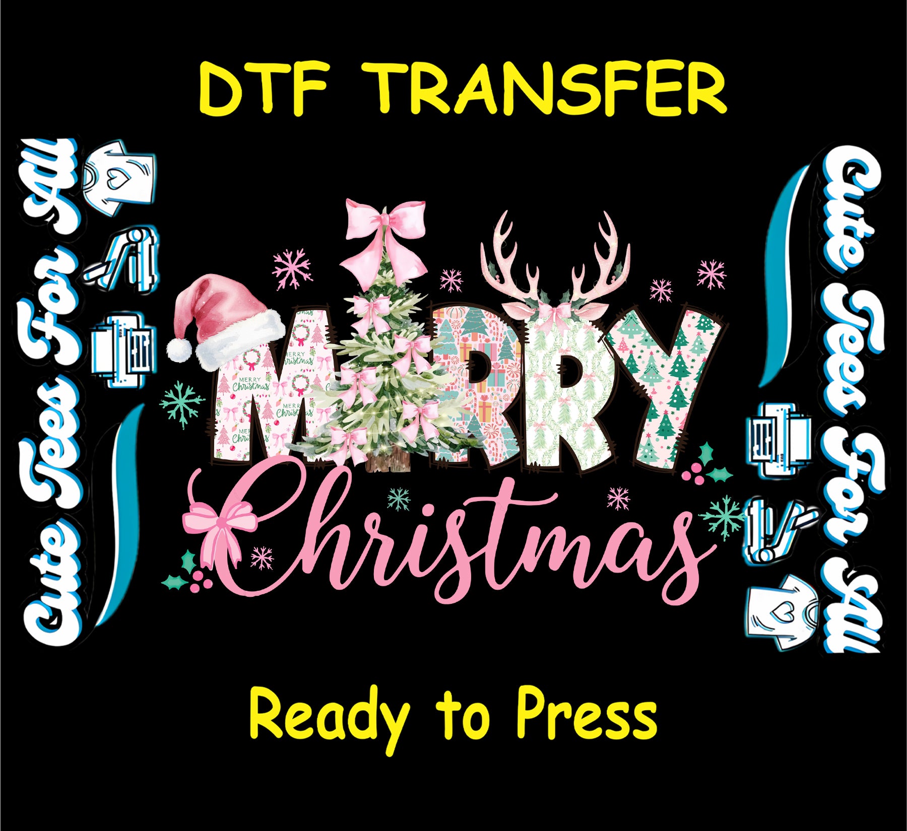 Christmas ready to press dtf transfer with Merry Christmas text, pink bows, decorated tree, antlers, snowflakes, and festive holiday patterns
