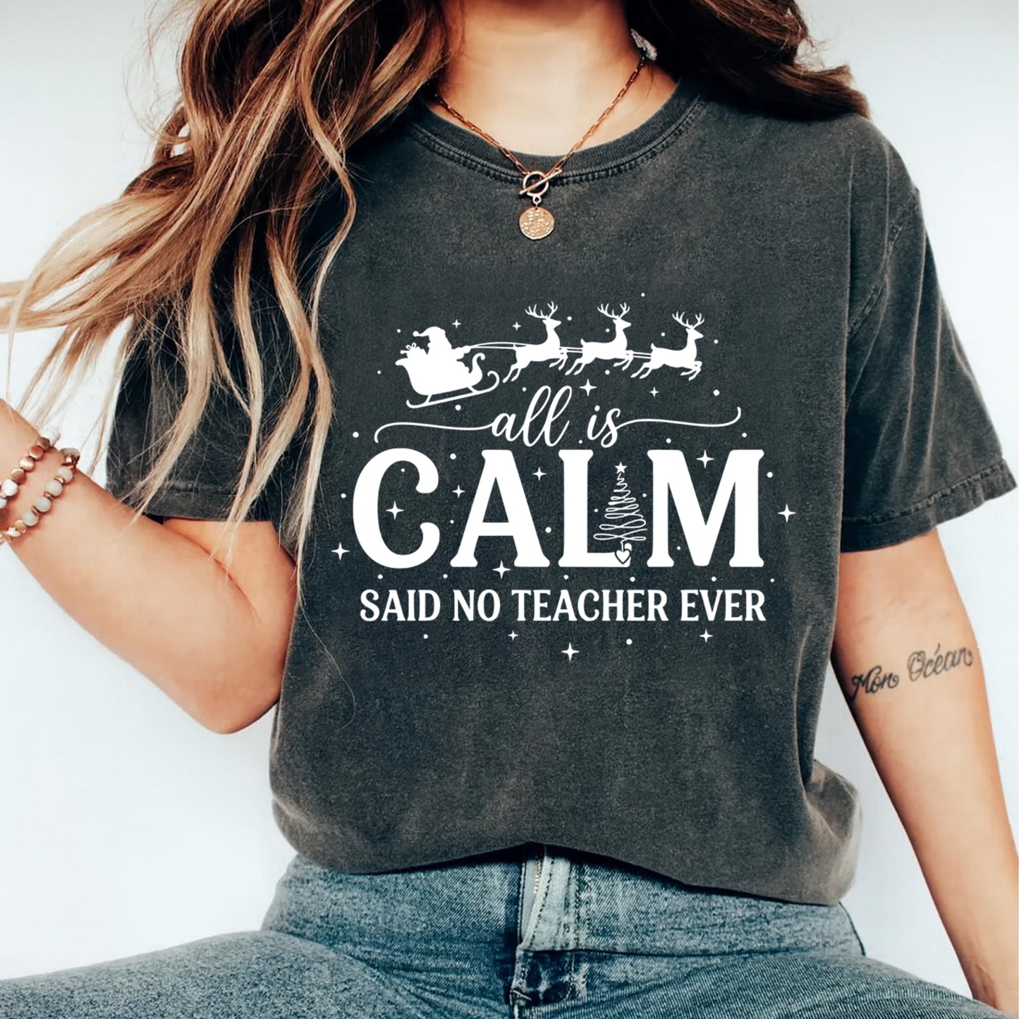 Christmas DTF Transfer – All Is Calm Said No Teacher Ever Ready to Press Iron on Heat Transfer DIY Christmas Shirts 12493