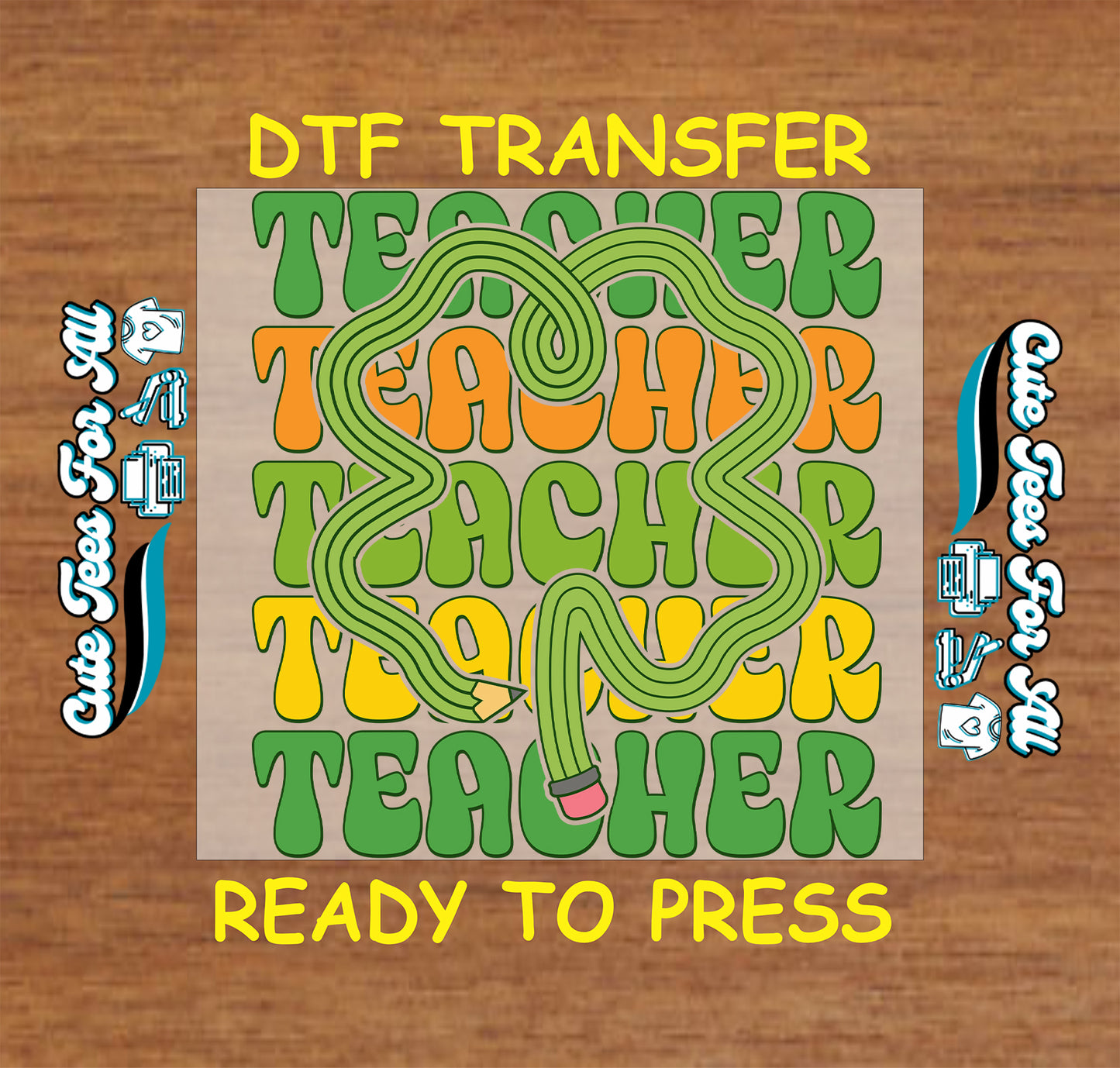 Ready to press dtf St Patricks Day teacher transfer with stacked teacher text shamrock pencil graphic for DIY shirts