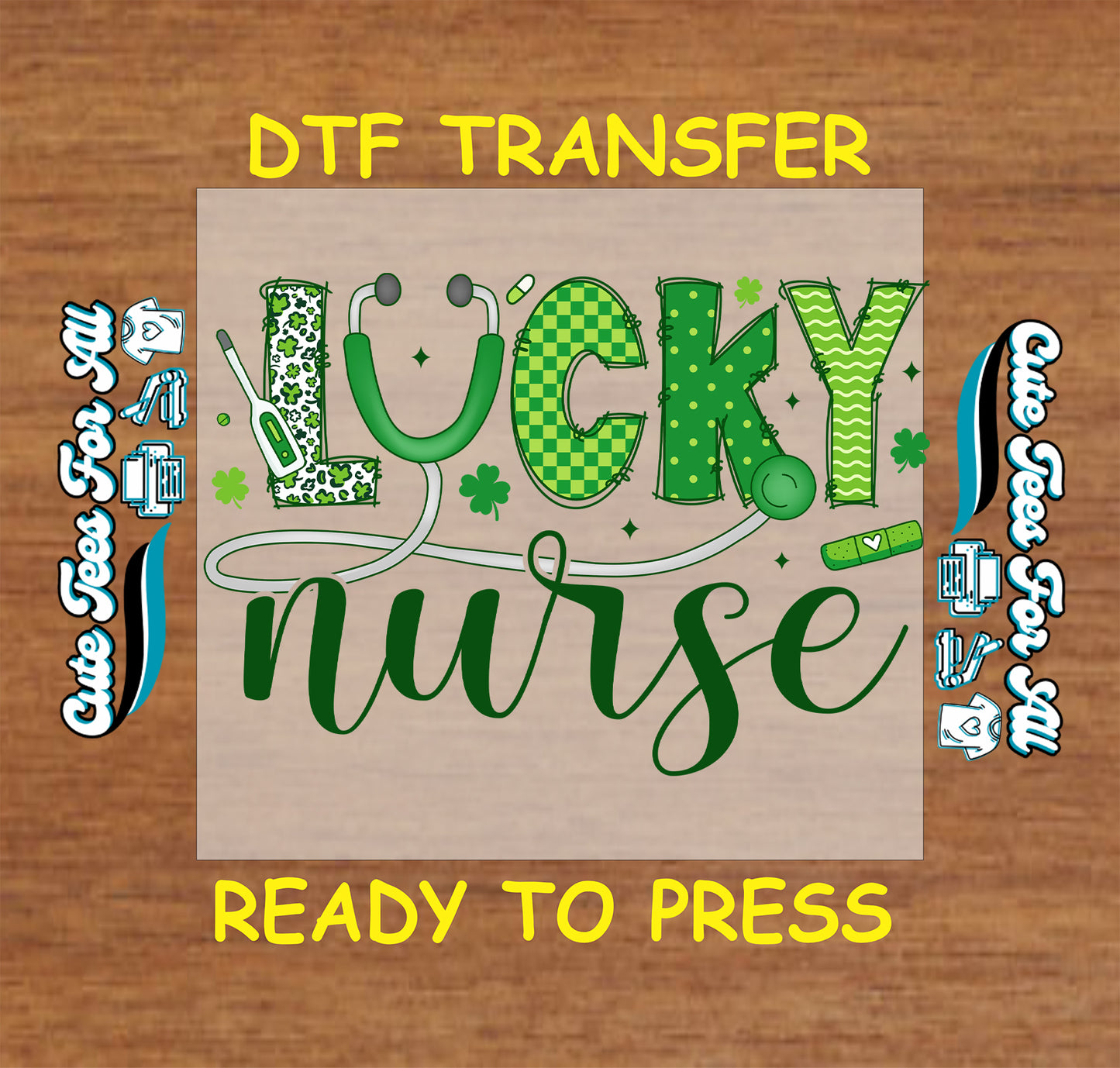 Ready to press dtf St Patricks Day nurse transfer with lucky nurse text stethoscope and medical graphics for DIY shirts