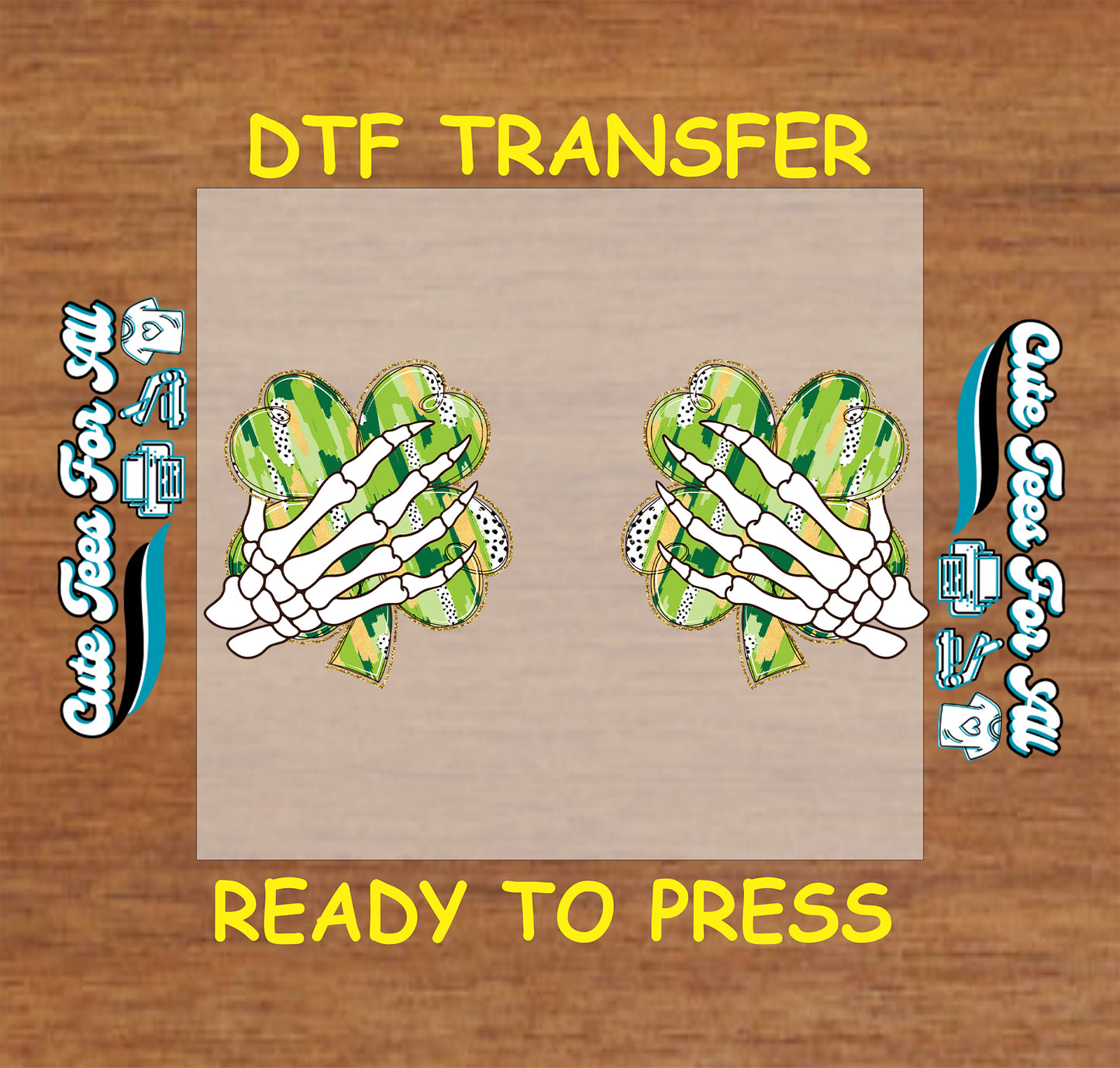 Ready to press dtf St Patricks Day transfer with skeleton hands holding shamrocks for spooky lucky DIY shirts